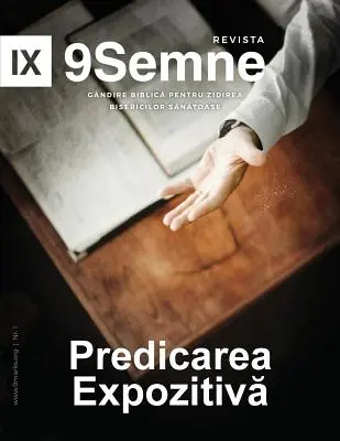 Predicarea Expozitivă (Predicación expositiva) 9Marks Romanian Journal (9Semne) - Predicarea Expozitivă (Expositional Preaching) 9Marks Romanian Journal (9Semne)