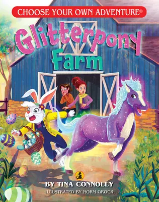 La granja de Glitterpony (Elige tu propia aventura - Dragonlark) - Glitterpony Farm (Choose Your Own Adventure - Dragonlark)