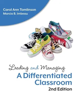 Dirigir y gestionar un aula diferenciada - Leading and Managing a Differentiated Classroom