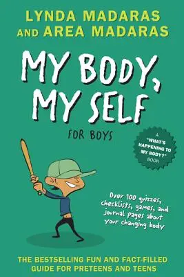 Mi cuerpo, mi yo para chicos: Edición revisada - My Body, My Self for Boys: Revised Edition