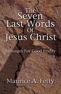Siete últimas palabras de Jesús Chri - Seven Last Words of Jesus Chri