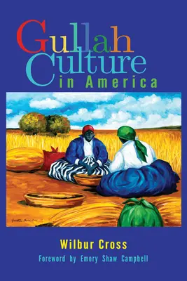 La cultura gullah en América - Gullah Culture in America