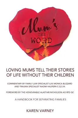 Mamá es la palabra: Manual para familias que se separan - Mum's the Word: A Handbook for Separating Families