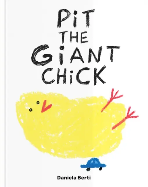 Pit el pollito gigante - Pit the Giant Chick