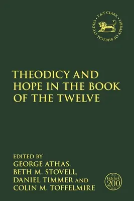 Teodicea y esperanza en el Libro de los Doce - Theodicy and Hope in the Book of the Twelve