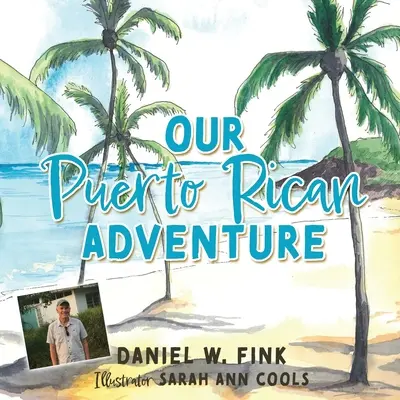 Nuestra aventura puertorriqueña - Our Puerto Rican Adventure