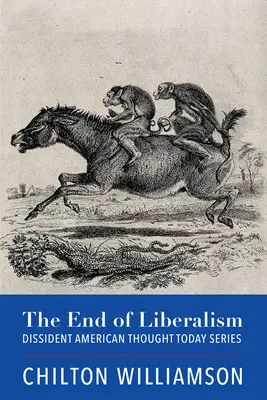 El fin del liberalismo - The End of Liberalism