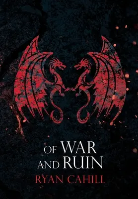 De guerra y ruina - Of War and Ruin