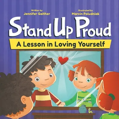 Levántate orgulloso: Una lección de amor propio - Stand Up Proud: A Lesson in Loving Yourself