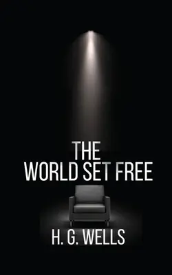 El mundo liberado - The World Set Free