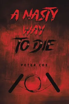 Una fea manera de morir - A Nasty Way To Die