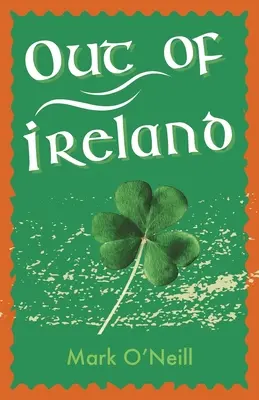 Fuera de Irlanda - Out of Ireland
