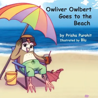 Owliver Owlbert va a la playa - Owliver Owlbert Goes to the Beach