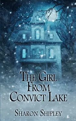 La chica del lago de los convictos - The Girl From Convict Lake