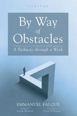 Por el camino de los obstáculos: El camino de una obra - By Way of Obstacles: A Pathway Through a Work