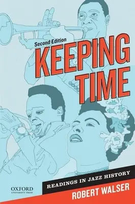 Keeping Time: Lecturas sobre la historia del jazz - Keeping Time: Readings in Jazz History