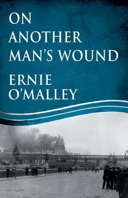 Sobre la herida de otro hombre - On Another Man's Wound