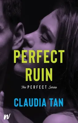 La ruina perfecta - Perfect Ruin