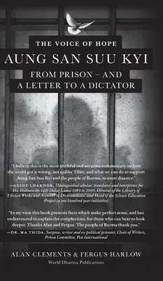 La voz de la esperanza: Aung San Suu Kyi desde la cárcel y una carta al dictador - The Voice of Hope: Aung San Suu Kyi from Prison - and A Letter To A Dictator