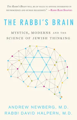 El cerebro del rabino: Místicos, modernos y la ciencia del pensamiento judío - The Rabbi's Brain: Mystics, Moderns and the Science of Jewish Thinking