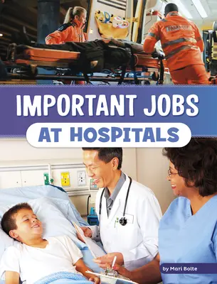 Trabajos importantes en hospitales - Important Jobs at Hospitals