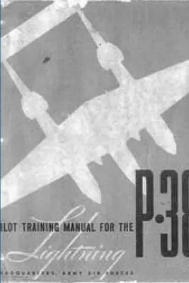 Manual de entrenamiento de pilotos para el P-38 Lightning - Pilot Training Manual for the P-38 Lightning