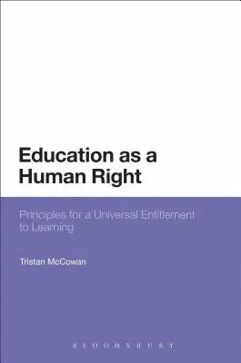 La educación como derecho humano: Principios para un derecho universal al aprendizaje - Education as a Human Right: Principles for a Universal Entitlement to Learning