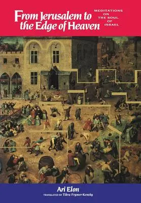 De Jerusalén a los confines del cielo - From Jerusalem to the Edge of Heaven