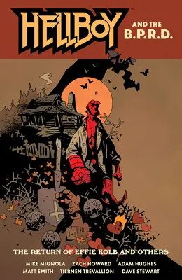 Hellboy y el B.P.R.D.: El regreso de Effie Kolb y otros - Hellboy and the B.P.R.D.: The Return of Effie Kolb and Others