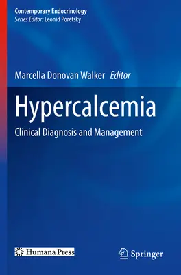 Hipercalcemia: Diagnóstico clínico y tratamiento - Hypercalcemia: Clinical Diagnosis and Management