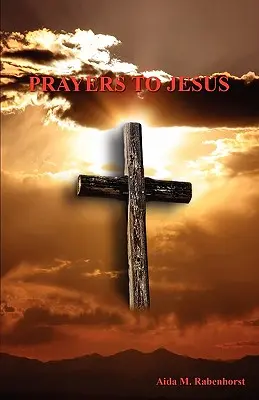 Oraciones a Jesús - Prayers to Jesus