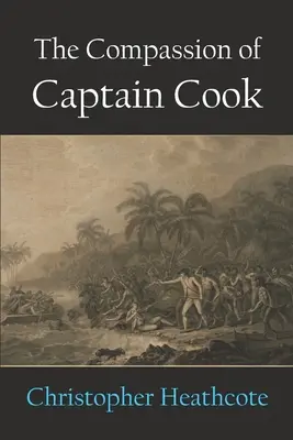 La compasión del capitán Cook - The Compassion of Captain Cook