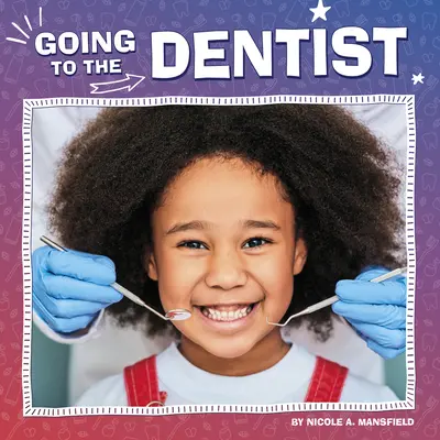 Ir al dentista - Going to the Dentist