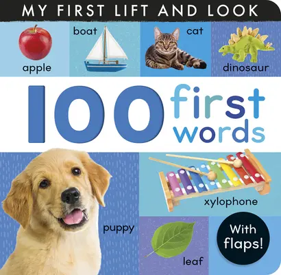 100 Primeras Palabras: Mi Primer Levantamiento y Mirada - 100 First Words: My First Lift and Look