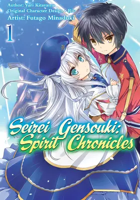 Seirei Gensouki: Crónicas Espirituales (Manga): Volumen 1 - Seirei Gensouki: Spirit Chronicles (Manga): Volume 1