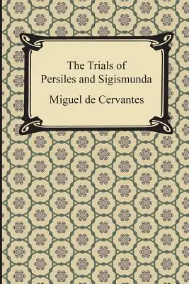 Las tribulaciones de Persiles y Sigismunda - The Trials of Persiles and Sigismunda