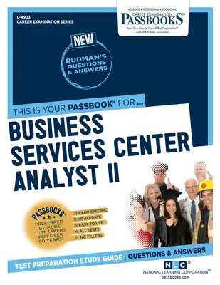 Analista del Centro de Servicios Empresariales II (C-4903): Guía de Estudio Passbooksvolumen 4903 - Business Services Center Analyst II (C-4903): Passbooks Study Guidevolume 4903