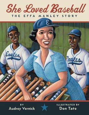 Le encantaba el béisbol: La historia de Effa Manley - She Loved Baseball: The Effa Manley Story