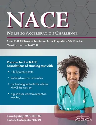 Nursing Acceleration Challenge Exam RNBSN Practice Test Book: Preparación para el examen con más de 600 preguntas de práctica para el NACE II - Nursing Acceleration Challenge Exam RNBSN Practice Test Book: Exam Prep with 600+ Practice Questions for the NACE II