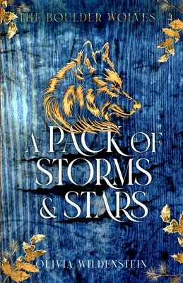 Una manada de tormentas y estrellas - A Pack of Storms and Stars