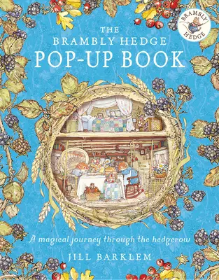 El libro desplegable de Brambly Hedge - The Brambly Hedge Pop-Up Book