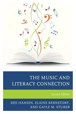 La conexión entre música y alfabetización, segunda edición - The Music and Literacy Connection, Second Edition