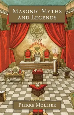 Mitos y leyendas masónicas - Masonic Myths and Legends