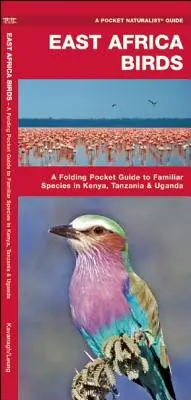 Aves de África Oriental: A Folding Pocket Guide to Familiar Species in Kenya, Tanzania & Uganda (en inglés) - East Africa Birds: A Folding Pocket Guide to Familiar Species in Kenya, Tanzania & Uganda