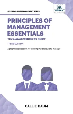 Principios básicos de gestión que siempre quiso conocer - Principles of Management Essentials You Always Wanted To Know