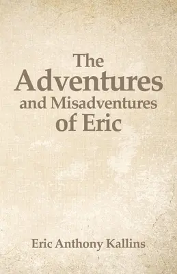 Aventuras y desventuras de Eric - The Adventures and Misadventures of Eric