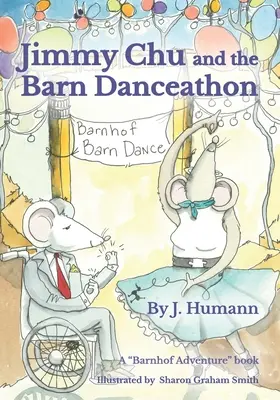 Jimmy Chu y el baile del granero - Jimmy Chu and the Barn Danceathon