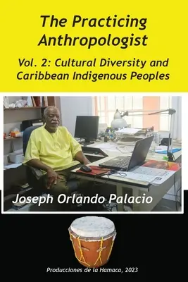 Diversidad Cultural y Pueblos Indígenas del Caribe - Cultural Diversity and Caribbean Indigenes Peoples