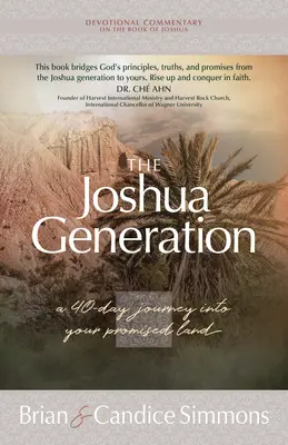 La generación de Josué: Un viaje de 40 días a la tierra prometida - The Joshua Generation: A 40-Day Journey Into Your Promised Land