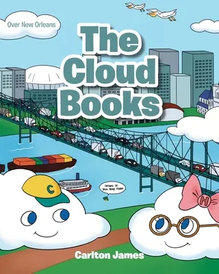 Los libros de las nubes: Sobre Nueva Orleans - The Cloud Books: Over New Orleans